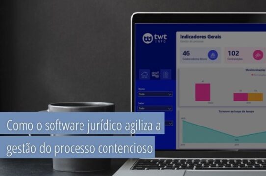 Como o software jurídico agiliza a gestão do processo contencioso